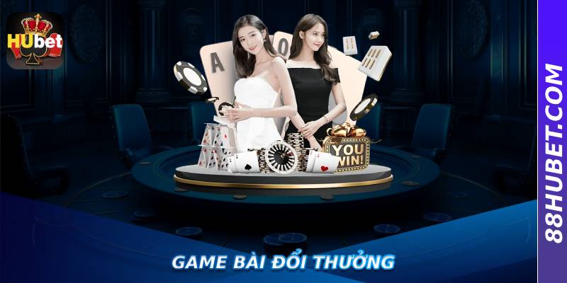 Game Bài Đổi Thưởng