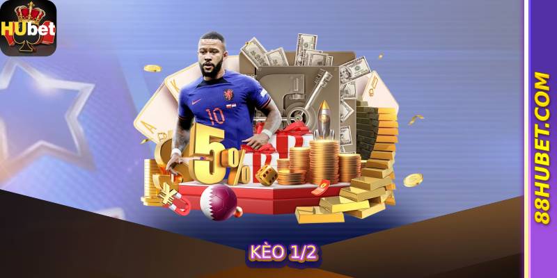 Kèo 1/2